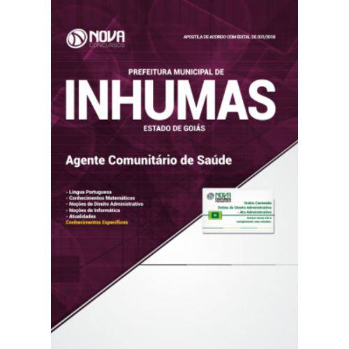 Apostila Prefeitura de Inhumas - Go 2018 - Agente Comunitário de Saúde + Ato Administrativo