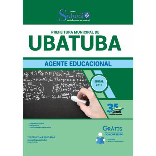Apostila Prefeitura de Ubatuba Sp 2019 - Agente Educacional
