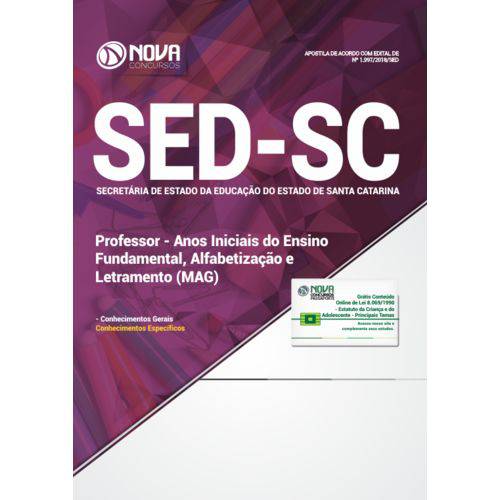 Apostila Sed-sc 2018- Professor- Anos Iniciais do Ensino Fundamental, Alfabetização e Letramento (mag)