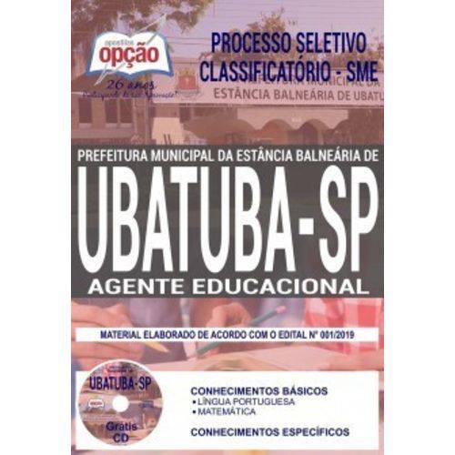 Apostila Sme Prefeitura de Ubatuba 2019 - Agente Educacional