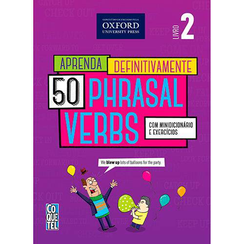 Aprenda Definitivamente 50 Phrasal Verbs 2