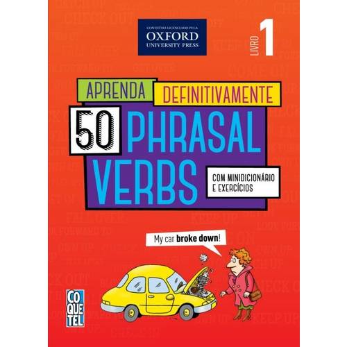 Aprenda Definitivamente 50 Phrasal Verbs - com Minidicionario