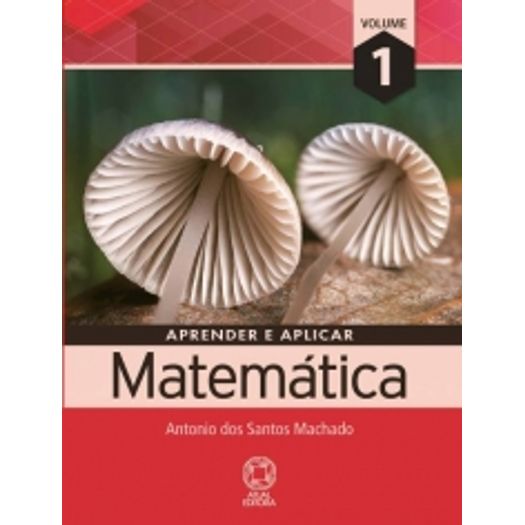 Aprender e Aplicar Matematica Vol 1 - Atual