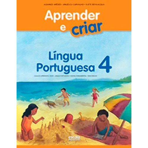 Aprender e Criar - Língua Portuguesa - Ensino Fundamental - 4º Ano