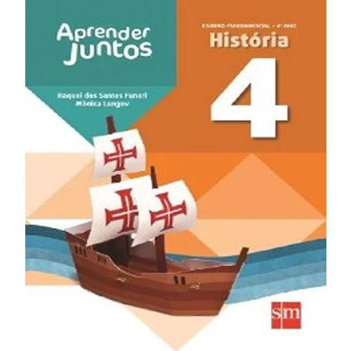 Aprender Juntos - Historia - Ef I - 4 Ano - 4 Ed