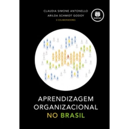 Aprendizagem Organizacional no Brasil - Bookman
