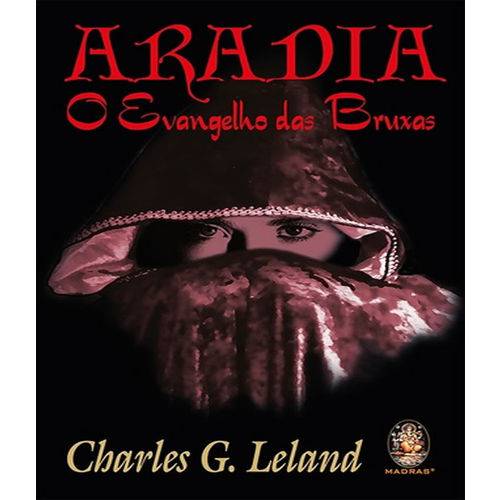 Aradia - o Evangelho das Bruxas - 2 Ed