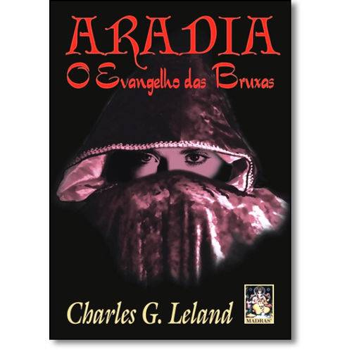 Aradia: o Evangelho das Bruxas