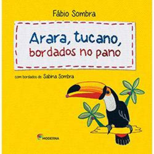 Arara, Tucano, Bordados no Pano 1ª Ed.