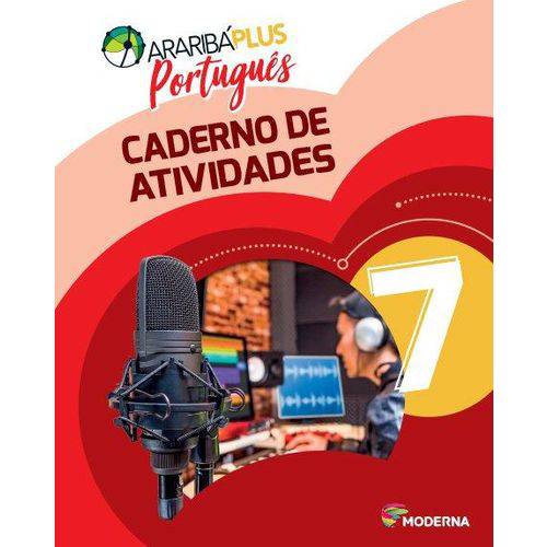 Araribá Plus - Português - Caderno de Atividades - 7ºano - 5ª Edição