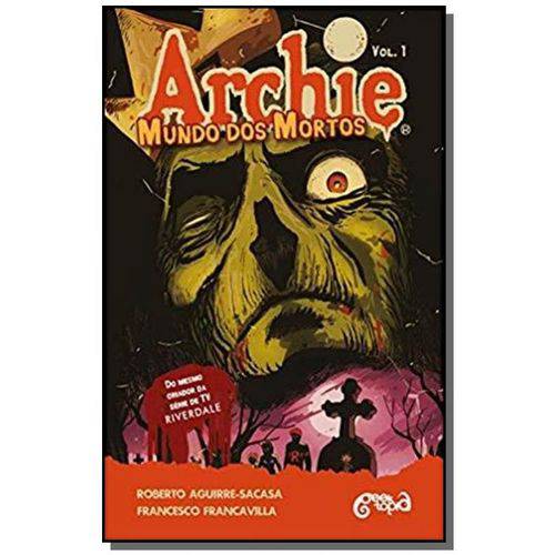 Archie - Mundo dos Mortos - Geektopia