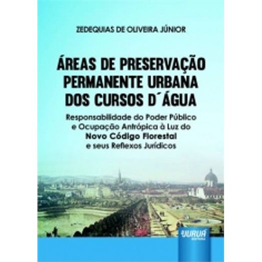 Areas de Preservacao Permanente Urbana dos Cursos D Agua - Jurua