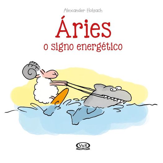 Aries - o Signo Energetico - Vergara e Riba