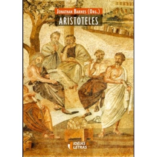 Aristoteles - Ideias e Letras