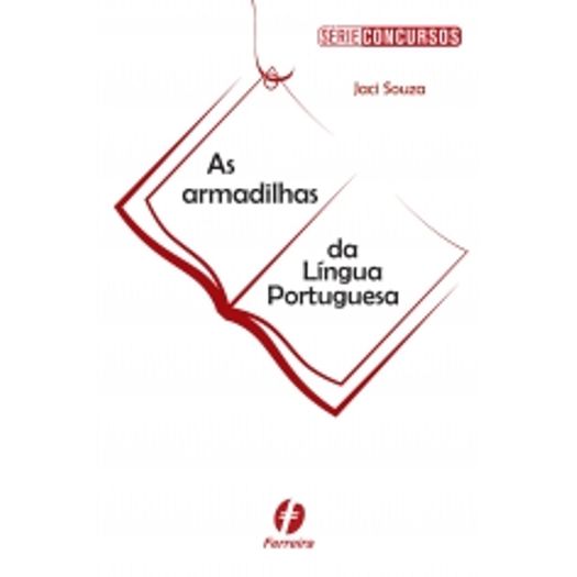 Armadilhas da Lingua Portuguesa, as - Ferreira