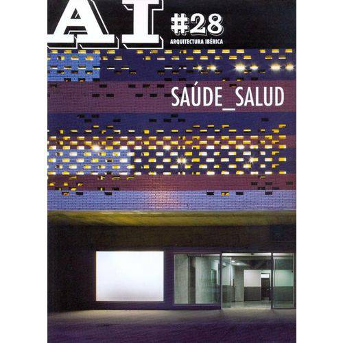 Arquitectura Iberica 28 - Saude