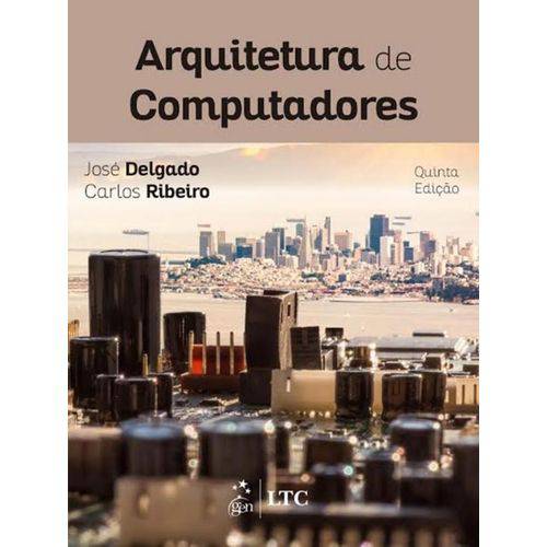 Arquitetura de Computadores - 5ª Ed