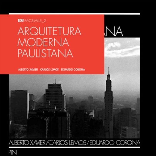 Arquitetura Moderna Paulistana - Romano Guerra
