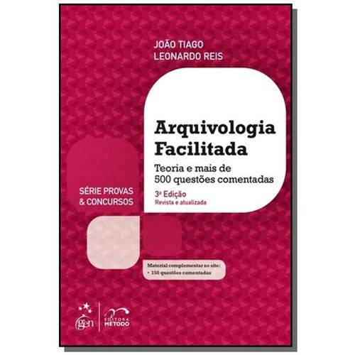Arquivologia Facilitada - Serie Provas e Concursos