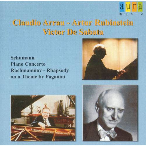Arrau, Rubistein, Sabata Schumann Piano Concert e Rachmaninov Theme (Importado)