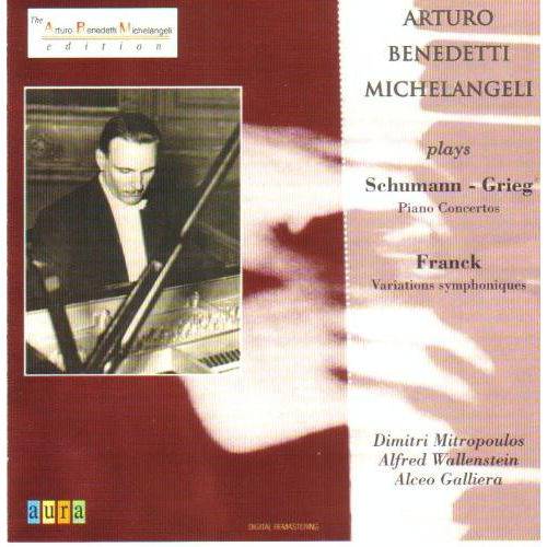 Arturo Benedetti Michelangeli Plays Schumann, Grieg e Franck