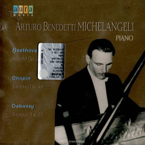 Arturo Benedetti Michelengeli - Beethoven,Chopin,Debussy