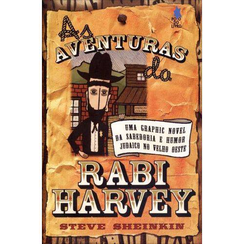 As Aventuras do Rabi Harvey - uma Graphic Novel da Sabedoria e Humor Judaico no Velho Oeste