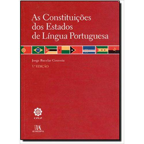 As Constituicoes dos Estados de Lingua Portuguesa