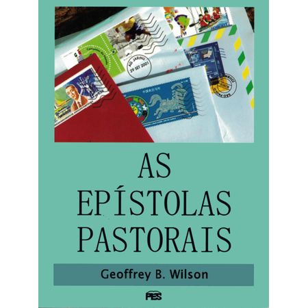 As Epístolas Pastorais