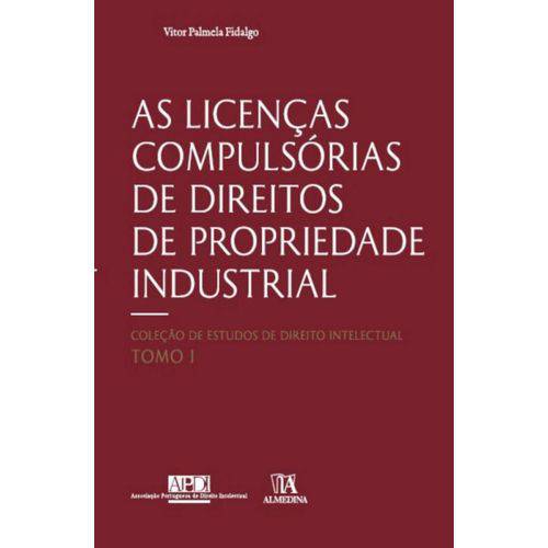 As Licencas Compulsorias de Direitos de Propriedade Industrial