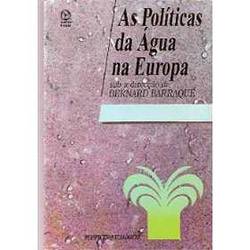 As Políticas da Água na Europa 1ª Ed.