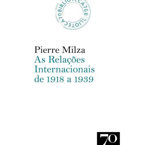 As Relacoes Internacionais de 1918 a 1939