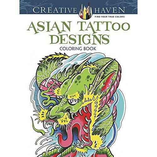 Asian Tattoo Designs - Creative Haven Coloring Books - Dover Publications