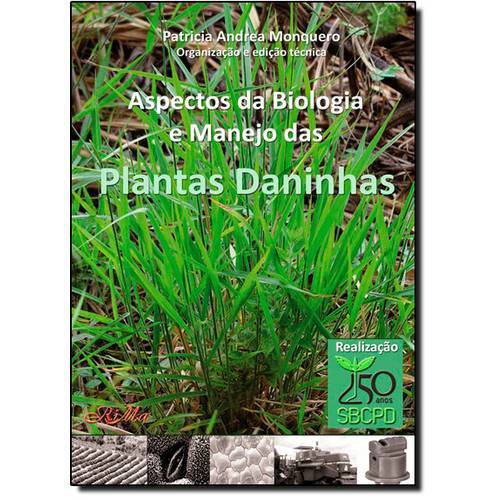 Aspectos da Biologia e Manejo das Plantas Daninhas