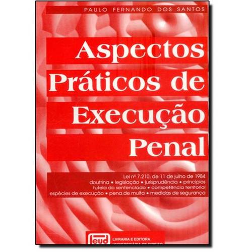 Aspectos Práticos de Execução Penal