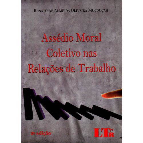 Assedio Moral Coletivo Nas Rel. Trabalho-02ed/14