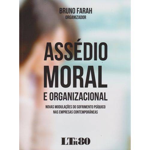 Assedio Moral e Organizacional - 01ed/16