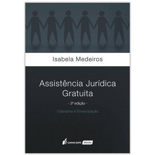 Assistência Jurídica Gratuita - 3ª Ed. - 2017