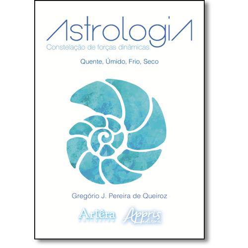 Astrologia: Constelação de Forças Dinâmicas