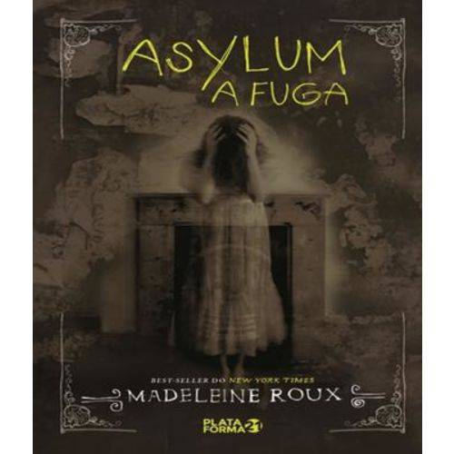 Asylum - a Fuga