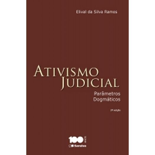 Ativismo Judicial - Parametros Dogmaticos - Saraiva
