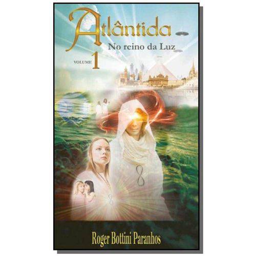Atlantida - no Reino da Luz (Volume 1)