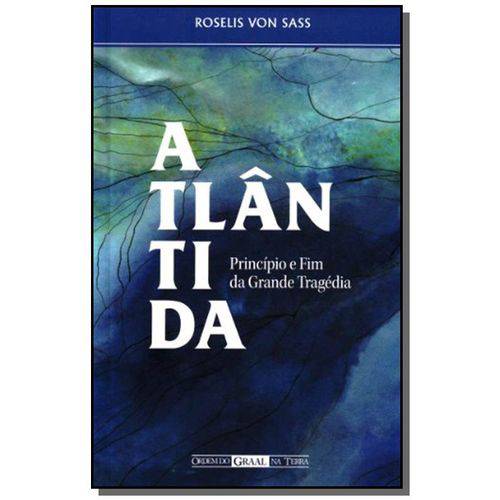 Atlantida: Principio e Fim da Grande Tragedia