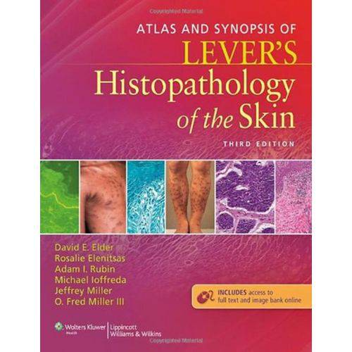 Atlas And Synopsis Of Levers Histopathology Of The Skin - Third Edition - Lippincott Williams & Wilkins