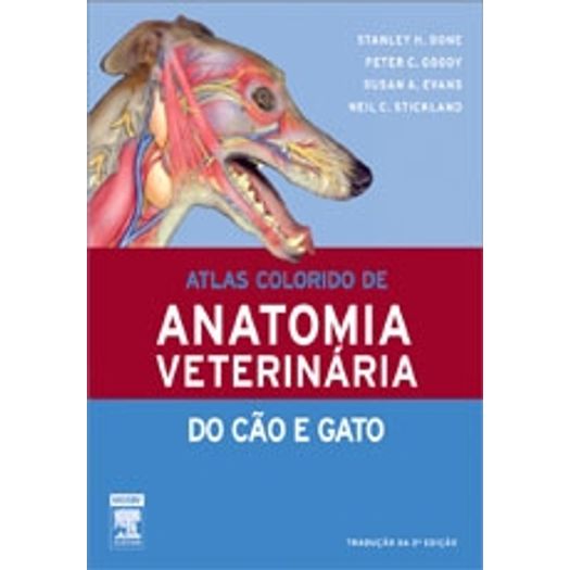 Atlas Colorido de Anatomia Veterinaria do Cao e Gato - Elsevier