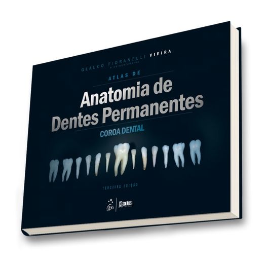 Atlas de Anatomia de Dentes Permanentes - Santos