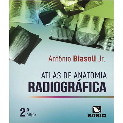 Atlas de Anatomia Radiografica - 02 Ed