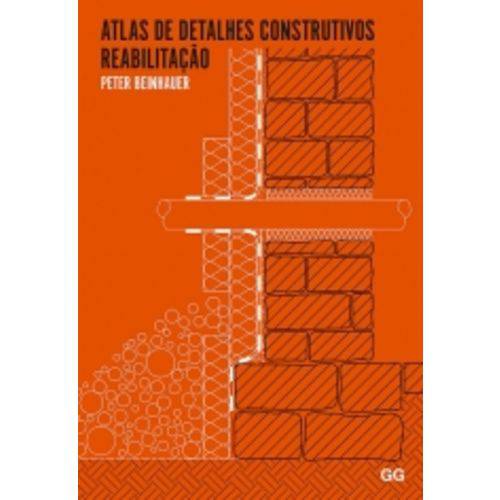 Atlas de Detalhes Construtivos Reabilitacao - Gg Brasil