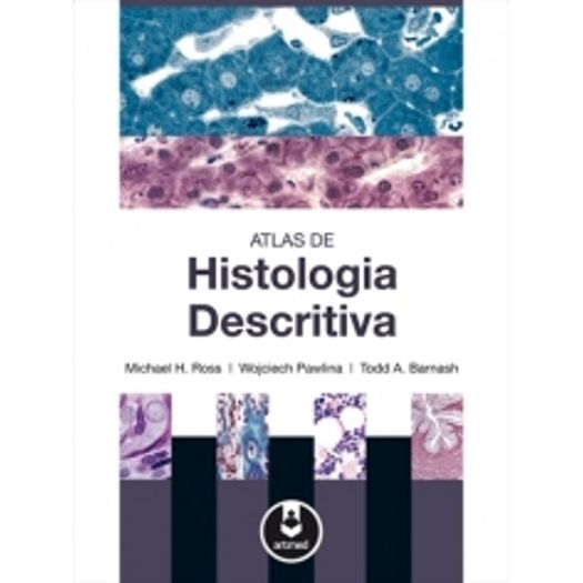 Atlas de Histologia Descritiva - Artmed
