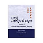 Atlas de Semiologia da Lingua Medicina Tradicional